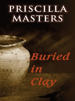 Buried in Clay - ebook